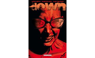 Down - Par Ellis, Hamner et Harris - Editions Delcourt