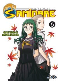 Samidare, Lucifer & The Biscuit Hammer, T6 – par Satoshi Mizukami – éditions Ototo 
