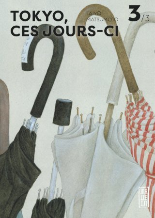 Tokyo, ces jours-ci T. 3 - Par Taiyô Matsumoto - Éd. Kana
