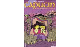 Capucin T2 : Pour quelques coups de baguette – Par F. Dupré la Tour – Gallimard