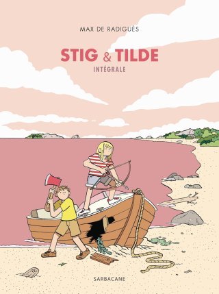 Les Épatantes Aventures de Stig et Tilde en intégrale
