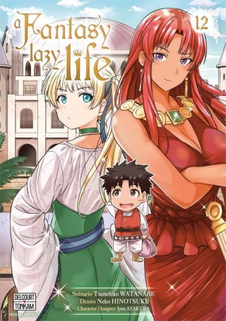A Fantasy Lazy Life T. 11 & T. 12 - Par Tsunehiko Watanabe & Neko Hinetsuki - Delcourt/Tonkam