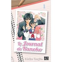 Le Journal de Kanoko T1 - Par Ririko Tsujita - Pika