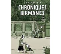 Chroniques Birmanes - Par Guy Delisle - Editions Delcourt