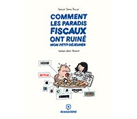 Comment les Paradis fiscaux ont ruiné mon petit-déjeuner - Par François Samson-Dunlop - Écosociété