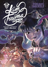 Le nouveau spin-off de Freaks' Squeele : "Kim Traüma"
