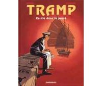 Tramp - T7 : Escale dans le Passé - Par Kraehn & Jusseaume - Dargaud