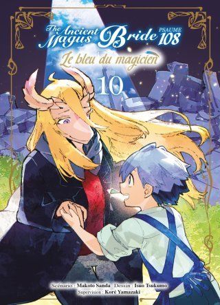 The Ancient Magus Bride, psaume 108, T.10 - Par Makoto Sanda & Isuo Tsukumo - Éd. Komikku