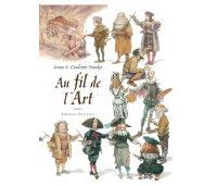 Au fil de l'art, volume 1 - Par Ivana & Gradimir Smudja (traduction de l'italien par Paulette Pacini) - Delcourt