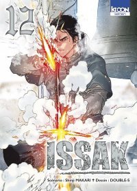 Issak T. 12 - Par Shinji Makari & Double-S - Éd. Ki-oon