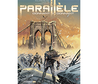 Parallèle, tome 2 : donnant donnant 