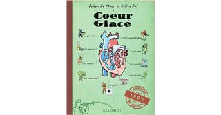 Cœur glacé - Johan De Moor et Gilles Dal - Le Lombard