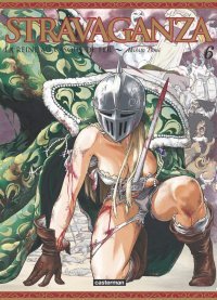 Stravaganza : La Reine au casque de fer T5 & T6 - Par Akihito Tomi - Casterman