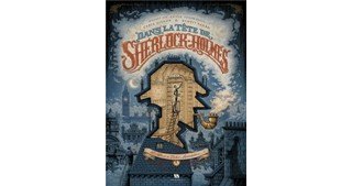 Expo : "Dans la tête de Sherlock Holmes" et dans les planches de Benoit Dahan" (Galerie Art-Maniak - Paris)