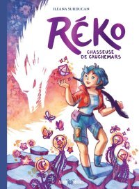 Reko, chasseuse de cauchemars, la chasse aux merveilles