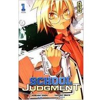 School Judgment : les enfants font la loi !