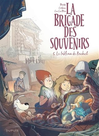 La Brigade des souvenirs T.5 : sur les traces des propriétaires d'un tableau spolié pendant la Seconde Guerre mondiale !