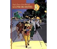 Premier Pas - Le Livre des Destins, n°1 - Le Tendre & Biancarelli - Soleil
