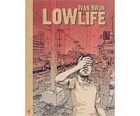 Lowlife - Par Ivan Brun - Editions Tanibis