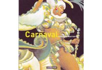 Carnaval – Par Lorenzo Mattotti – Ed. Casterman