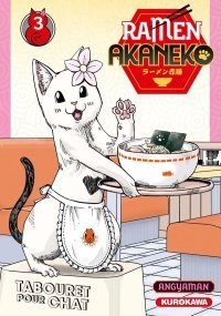 Ramen Akaneko T.3 - Par Angyaman - Ed. Kurokawa