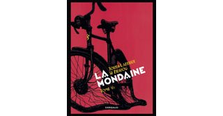 La Mondaine T1 – Par Jordi Lafebre & Zidrou – Dargaud