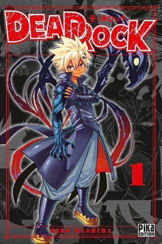 Dead Rock T.1 & T. 2 - Par Hiro Mashima - Éd. Pika Edition