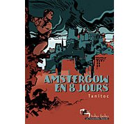 Amstergow en huit jours - Tanitoc - Humanoïdes Associés (Tohu Bohu)