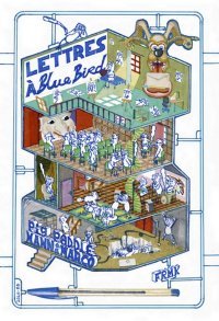 Lettres à Blue Bird : manuel pour (se) pardonner