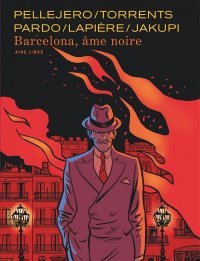 Denis Lapière et Gani Jakupi (Barcelona, âme noire) : « Carlitos est contraint par les circonstances et le regard de la société... » [PODCAST]