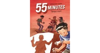 55 minutes T1 – Temps mort - Par Xavier Bétaucourt et François Duprat – Jungle