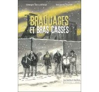 Braquages et bras cassés - Par Georges Van Linthout & Benjamin Fisher - La boîte à bulles