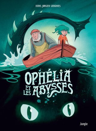 Ophélia et les Abysses - Par Hans Jorgen Sandnes - Ed. Jungle