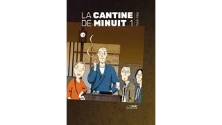 "La Cantine de minuit" : quand l'ordinaire sort de l'ordinaire