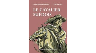 Le Cavalier suédois - Par Jean-Pierre Mourey et Léo Perutz - Les Impressions nouvelles