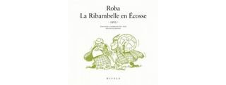 La Ribambelle en Écosse - Par Roba et commenté par Hugues Dayez - Ed. Dupuis / Niffle