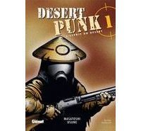 Desert Punk T1 - Par Masatoshi Usune - Glénat