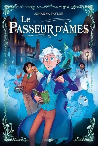 Le passeur d'âmes - Par Johanna Taylor - Ed. Jungle