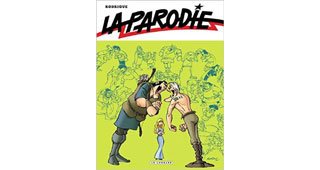 La Parodie - Par Michel Rodrigue - Le Lombard
