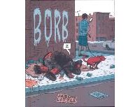 Borb : un regard trash et dérangeant sur les clochards