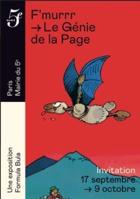 Entre ici, F'murrr, avec ton drôle de génie et ton cortège de personnages loufoques