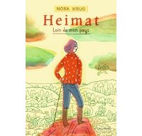 Heimat. Loin de mon pays, l'Allemagne - N. Krug - Gallimard