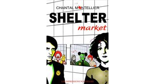 Avec « Shelter Market », Chantal Montellier recrée son chef d'œuvre des années 1980