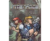 Interface - T1 : Marchands de rêves - par Latil & San Julian - Dargaud