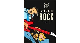 Intégrale Rock - Par Serge Clerc - Ed. Dupuis