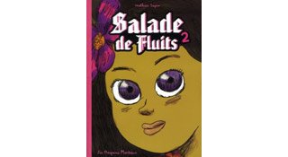 Salade de fluits - Tome 2 - Par Mathieu Sapin - Editions Les Requins Marteaux