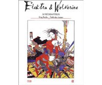 Elektra & Wolverine : Le Rédempteur - Greg Rucka (scénario), Yoshitaka Amano (illustration) - Marvel France, Panini éditions