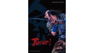 Tueur ! - Par Hiroshi Hirata - Delcourt