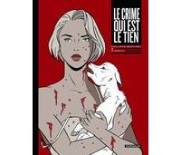 Le Crime qui est le tien - Par Zidrou & Philippe Berthet - Dargaud