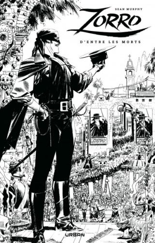 "Zorro : d'entre les morts" par Sean Murphy, la nouvelle légende du cavalier noir